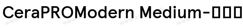 CeraPROModern Medium字体转换